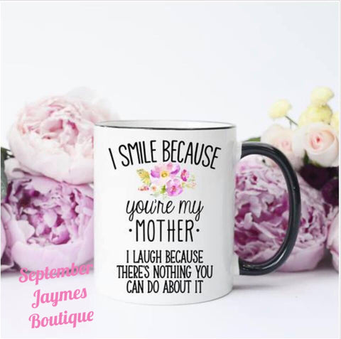 I Smile Mother’s Day Mug