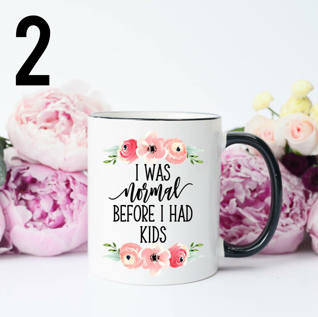 Normal Before Kids Mug - The Frosted Pear Design