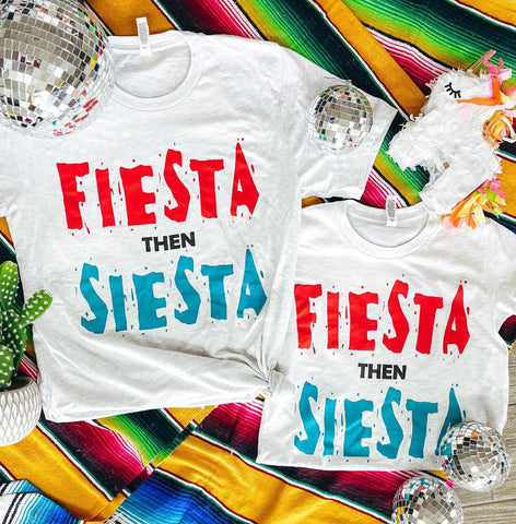 Fiesta then Siesta